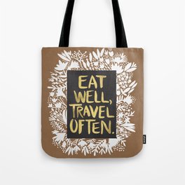 Eat Well, Travel Often (on Kraft) Tote Bag
