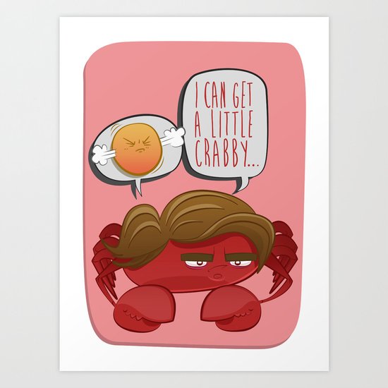 A Little Crabby Art Print