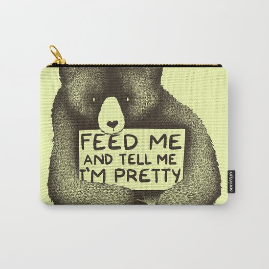 Feed Me And Tell Me I'm Pretty (Yellow) Carry-All Pouch