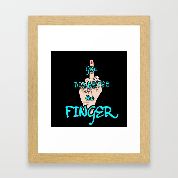 GIVE DIABETES THE FINGER! Framed Art Print
