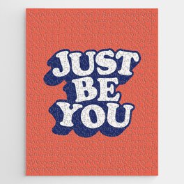 Just Be You Jigsaw Puzzle