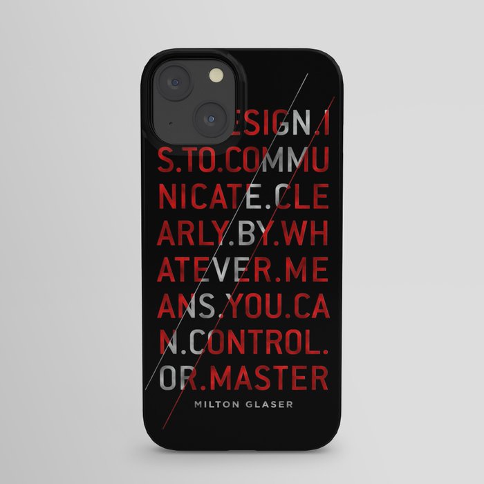 To Design by Milton Glaser iPhone Case