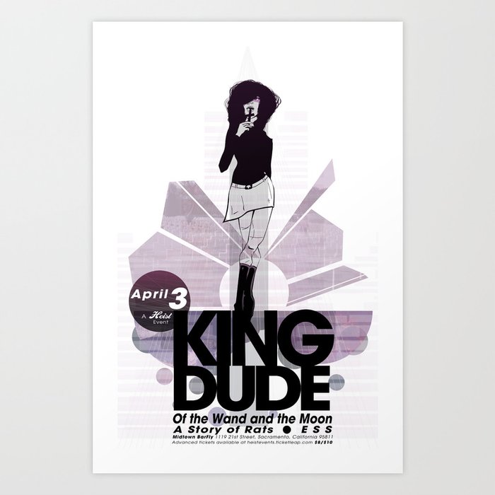 King Dude Poster Art Print