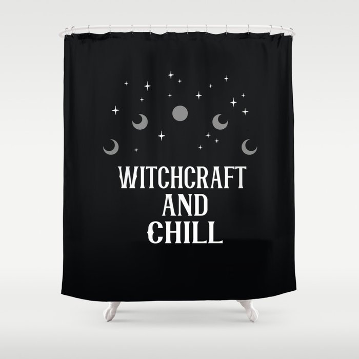 Witchcraft and Chill Shower Curtain