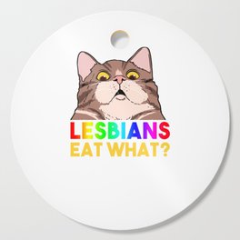 Lesbians Eat What For Lesbian Cutting Board