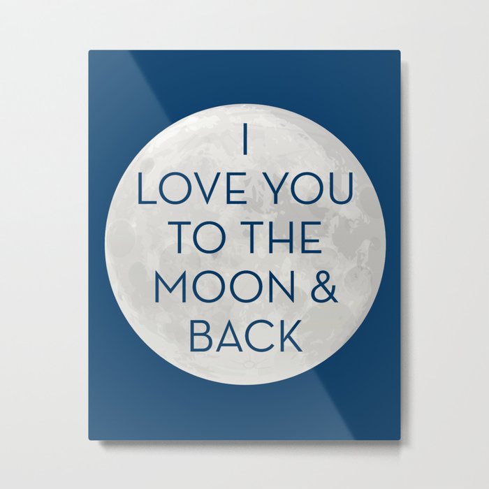 Love You to the Moon and Back - Navy Blue Metal Print