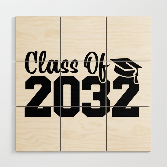 Class Of 2032 Wood Wall Art