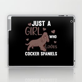 Just A Girl Who Loves Cocker Spaniel Cute Dogs Laptop Skin