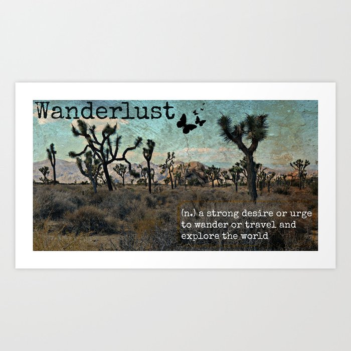 Wanderlust Inspirational Travel Quote  Art Print