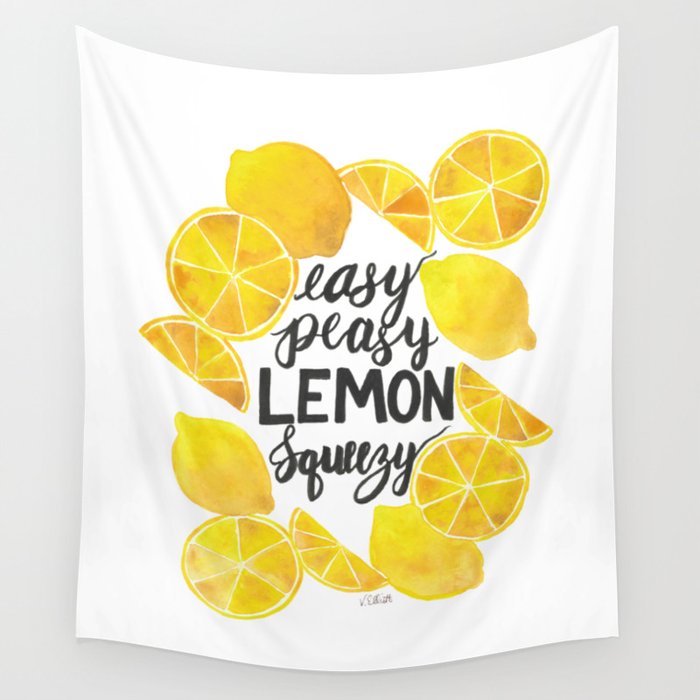 Easy Peasy Lemon Squeezy Wall Tapestry