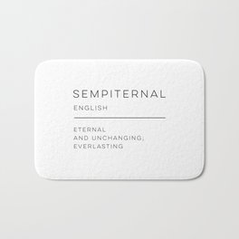 Sempiternal Definition Bath Mat | Love, Everlasting, Romance, Unchanging, Couple, Undying, Sempiternal, Definition, Language, English 