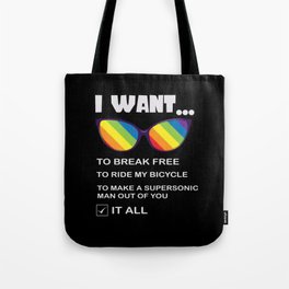 I Want To Break Free Ride My Bicycle It All Make Tote Bag