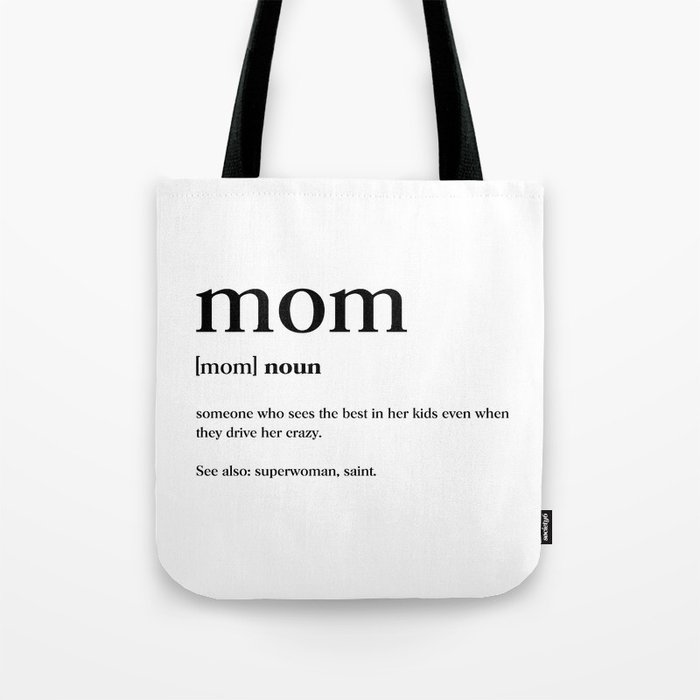 Mom Definition Tote Bag