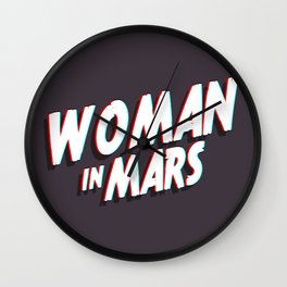 WOMAN IN MARS Wall Clock