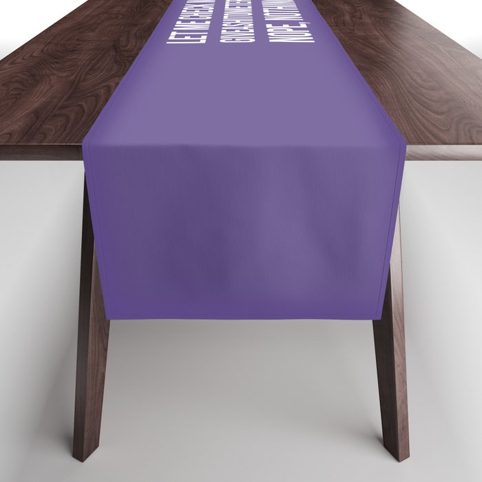 Let Me Check My GiveAShitOMeter Nope Nothing (Ultra Violet) Table Runner