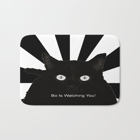 Bo Is Watching You! Bath Mat
