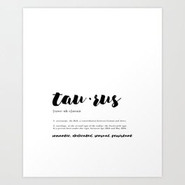 Taurus - Zodiac Definitions Art Print