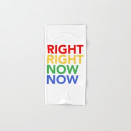 Right Right Now Now Large Logo Hand & Bath Towel