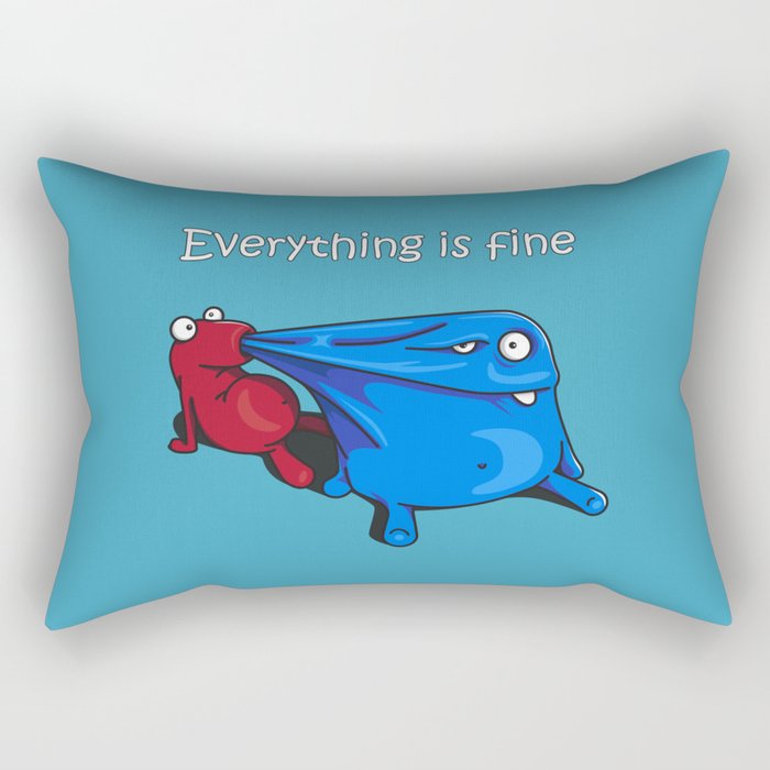 Everything is fine Rectangular Pillow