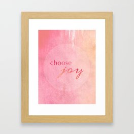 Choose Joy Framed Art Print