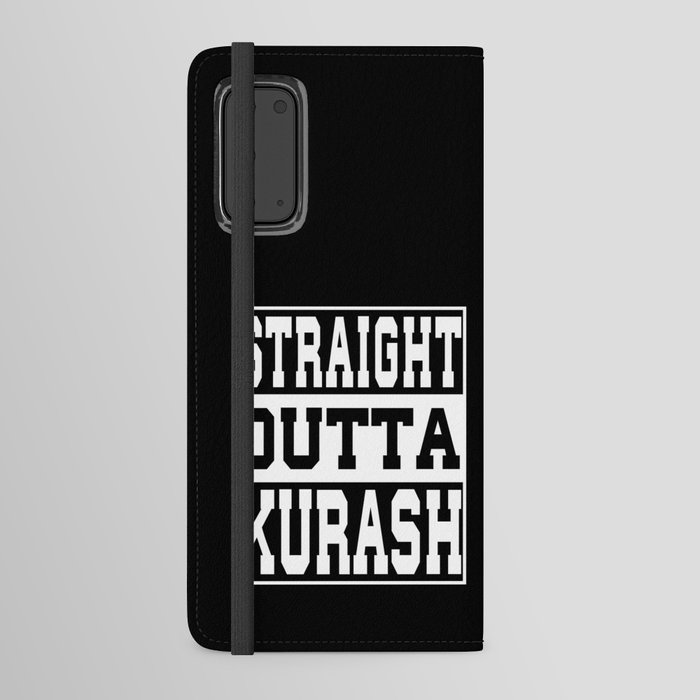 Kurash Saying funny Android Wallet Case