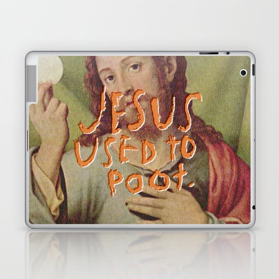 Jesus used to Poot Laptop & iPad Skin