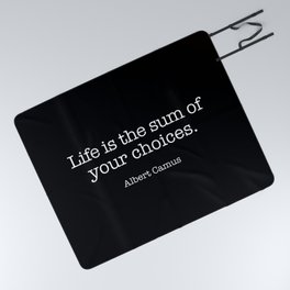 Life is the sum of your choices. Picnic Blanket