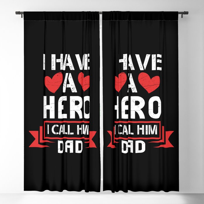 I Have A Hero I Call Him Dad Blackout Curtain