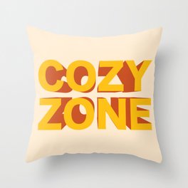 Cozy Zone Throw Pillow | Comfy, Relax, Graphicdesign, Sweatpants, Happy, Netflix, Snuggly, Digital, Cozy, Wine 