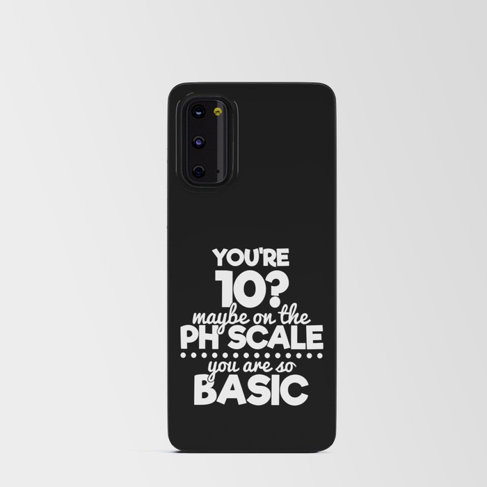 Funny Chemistry Humor Scientist Quote Sassy Android Card Case