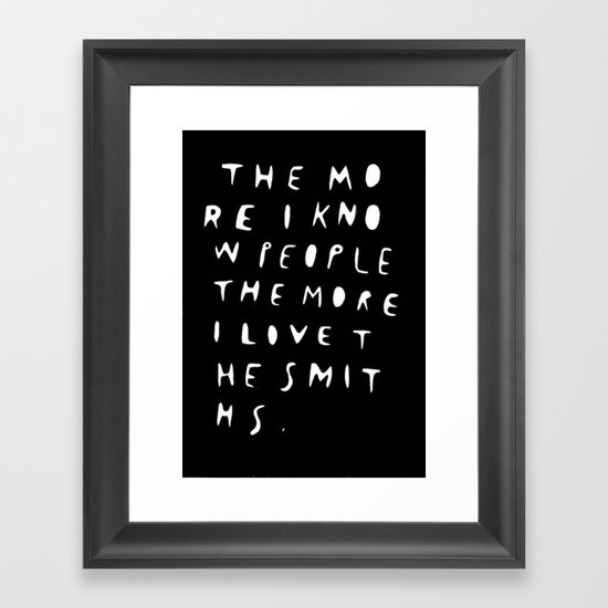 THE MORE I KNOW PEOPLE Framed Art Print