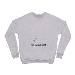 Funny Mathematics Sarcasm Saying for Maths Teachers T-shirt Crewneck Sweatshirt