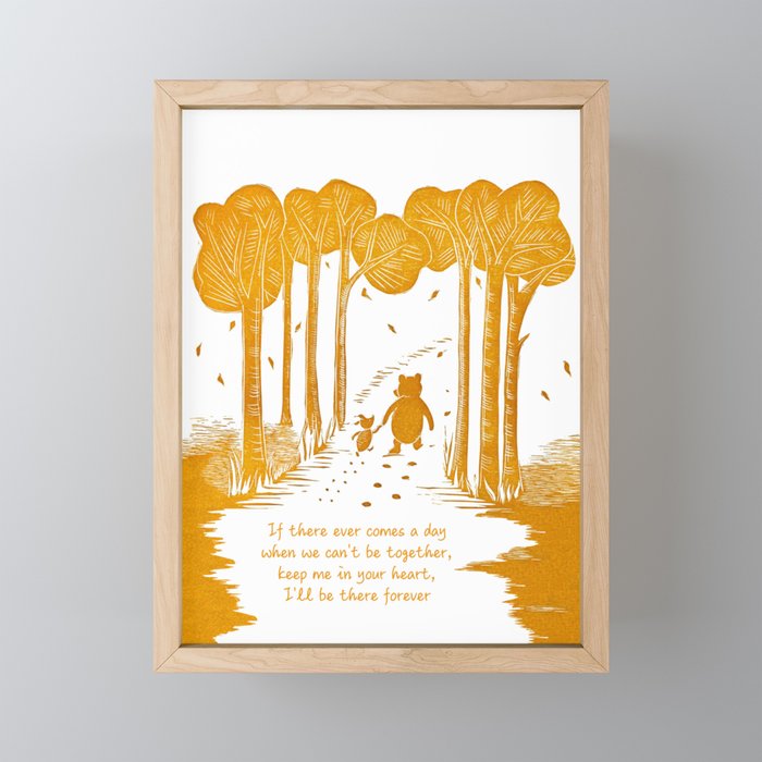 Pooh "If there ever comes a day" friendship quote linocut Framed Mini Art Print