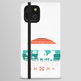 My Dog And I Talk Shit About You iPhone Wallet Case