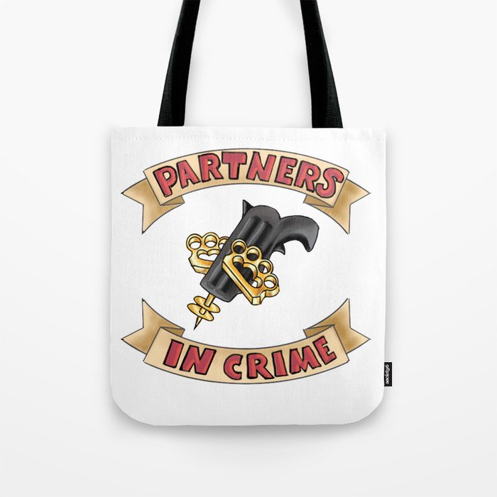 Partners in Crime Tote Bag