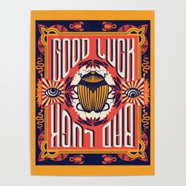 Good Luck/Bad Luck Poster