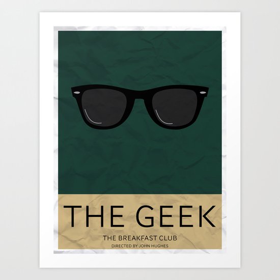 "The Geek" The Breakfast Club Art Print