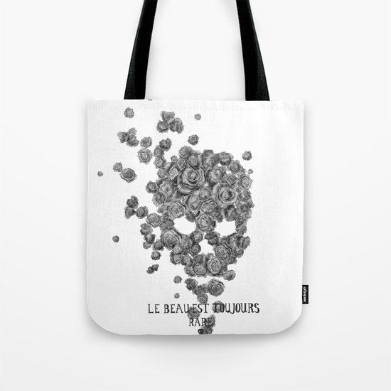 Le beau est toujours rare Tote Bag
