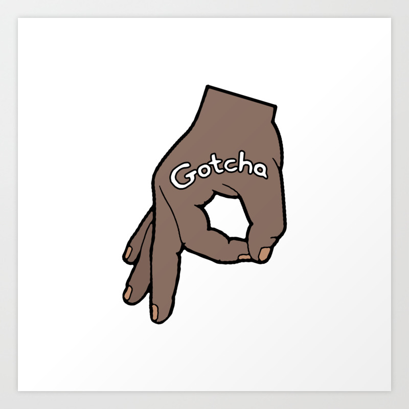 The Circle Hand Game Gotcha Art Print By Lovelydesigns Society6