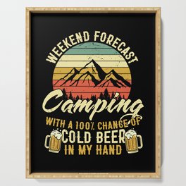 Funny Weekend Forecast Camping Beer Serving Tray