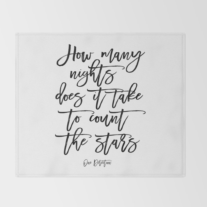 Inspirational Quote One Direction Quote Print Typography Print Quote Printable Art Black And White Throw Blanket
