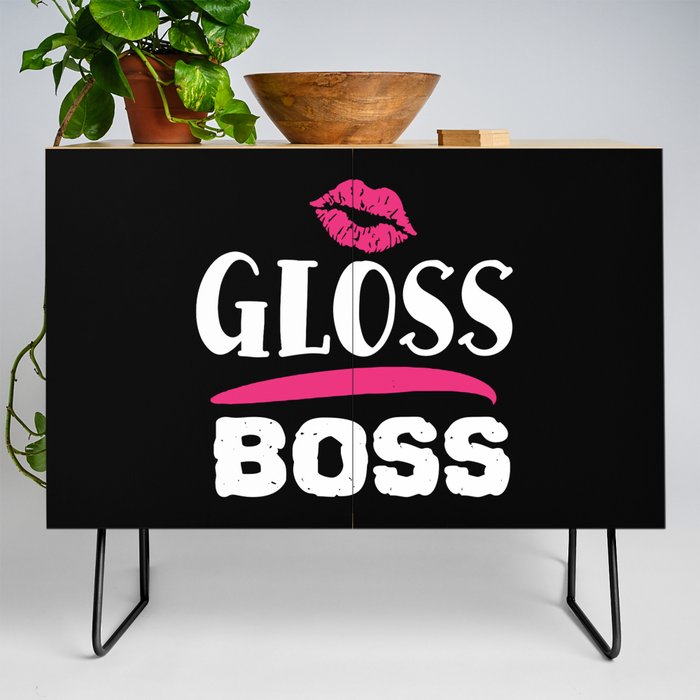 Gloss Boss Pretty Beauty Slogan Credenza