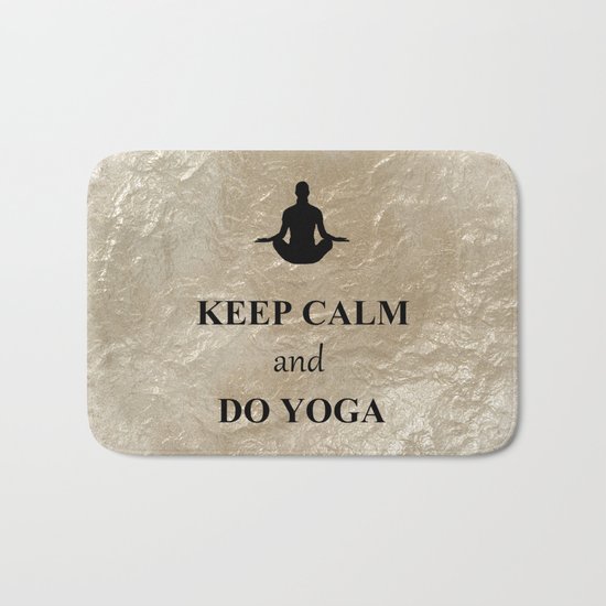 Keep Calm and Do Yoga Bath Mat
