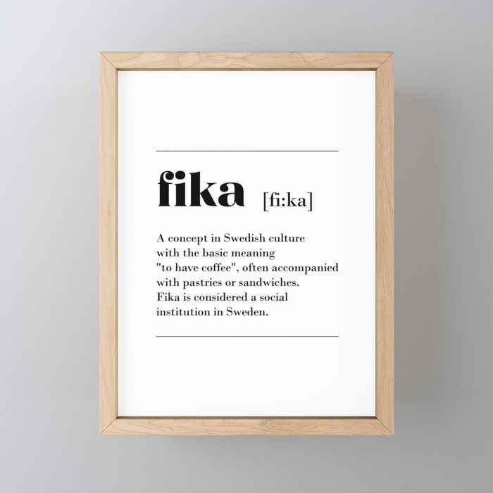 Fika swedish coffe break tradition Framed Mini Art Print
