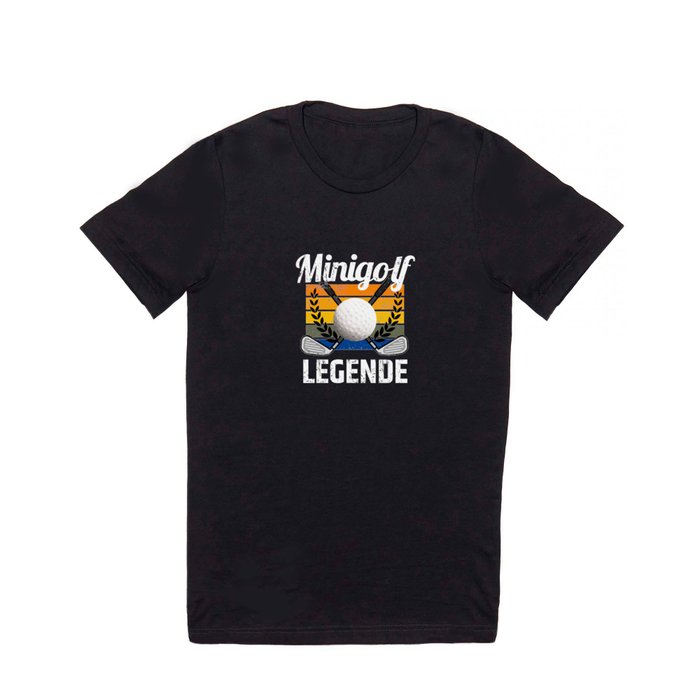 Minigolf Legende Golfball Golf Lustige Sprüche T Shirt by Foxxy Merch