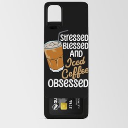 Iced Coffee Obsessed Android Card Case