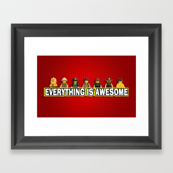 Everything Is Awesome Framed Art Print