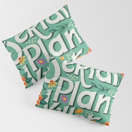 Serial plant killer lettering illustration with flowers and plants VECTOR Pillow Sham