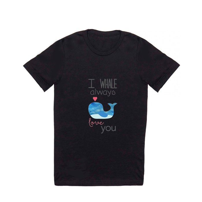 Whale loving T Shirt