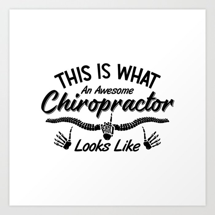 This Is What An Awesome Chiropractor Chiro Spine Art Print